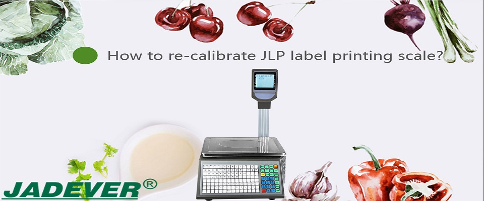 So kalibrieren Sie die JLP-Etikettendruckwaage neu